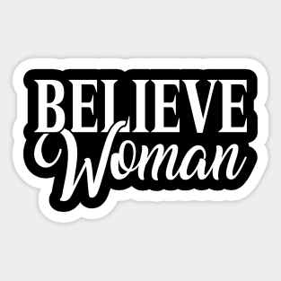 Designtion Believe Women Sticker